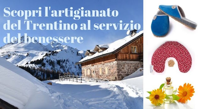 Trentino Alto Adige artigianato del benessere